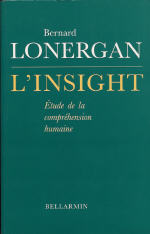 LONERGAN Bernard L´Insight. étude de la compréhension humaine Librairie Eklectic