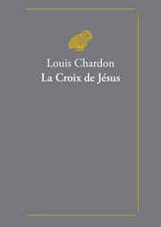 CHARDON Louis La Croix de Jésus
 Librairie Eklectic