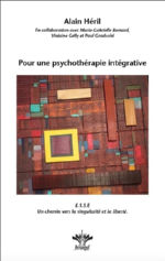 HERIL Alain Pour une psychothérapie intégrative Librairie Eklectic