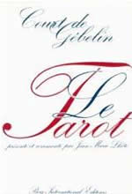 COURT DE GEBELIN Tarot (Le) (présenté et commenté par Jean-Marie Lhôte) Librairie Eklectic