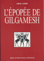 AZRIE Abel (trad.) épopée de Gilgamesh (L´) Librairie Eklectic