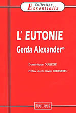 DULIEGE Dominique Eutonie (L´). Gerda Alexander ---- épuisé Librairie Eklectic