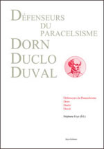 DORN Gérard - DUCLO Gaston - DUVAL Robert  Défenseurs du paracelsisme  Librairie Eklectic