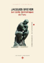 CHAMPEAU Albert Jacques Breyer . Le Cycle initiatique de 7 ans Librairie Eklectic