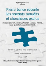 LANCE Pierre & BILIEN Jean-Yves Pierre LANCE raconte les Savants Maudits et les Chercheurs Exclus - DVD Librairie Eklectic