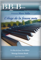 VELLA Marc L´éloge de la fausse note (DVD) Librairie Eklectic