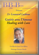 LASKOW Leonard Dr Guérir avec l´amour Librairie Eklectic