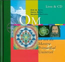 RUITER Dick & BECHER D. & BERKVENS M. OM. Le son du Mantra Primordial Universel - Livre + CD Librairie Eklectic