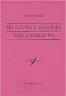 BURKERT Walter Les Cultes à mystères dans l´Antiquité Librairie Eklectic