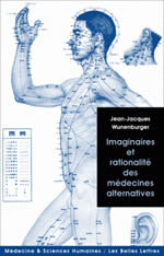 WUNENBURGER Jean-Jacques Imaginaires et rationalité des médecines alternatives Librairie Eklectic