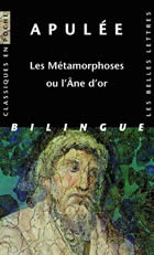 APULEE Métamorphoses ou l´Âne d´Or (Les). Bilingue latin - français. Nouvelle traduction de Olivier Sers Librairie Eklectic