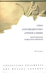 ORPHEE Poème judéo-hellénistique attribué à Orphée. Production juive et réception chrétienne - bilingue Librairie Eklectic