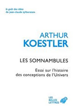 KOESTLER Arthur Les Somnambules. Essai sur l´histoire des conceptions de l´Univers Librairie Eklectic