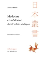 MACE Mieko  Médecins et médecine dans l´histoire du Japon  Librairie Eklectic