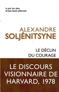 SOLJENITSYNE Alexandre  Le dÃ©clin du courage. Le discours visionnaire de Harvard, 1978 Librairie Eklectic