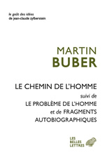 BUBER Martin Le chemin de l´homme - suivi de Le problème de l´homme et de Fragments autobiographiques Librairie Eklectic