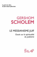 SCHOLEM Gershom G. Le messianisme juif. Essais sur la spiritualité du judaïsme Librairie Eklectic