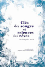 ss la dir. de J. CARROY et J. LANCEL Clés des songes et sciences des rêves de l´Antiquité à Freud Librairie Eklectic