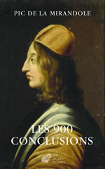 PIC DE LA MIRANDOLE Giovanni Les 900 conclusions, précédé de La condamnation de Pic de la Mirandole par Louis Valcke. Librairie Eklectic