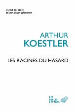 KOESTLER Arthur Les racines du hasard Librairie Eklectic