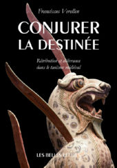 VERELLEN F. Conjurer la destinée. Rétribution et délivrance dans le taoïsme médiéval Librairie Eklectic