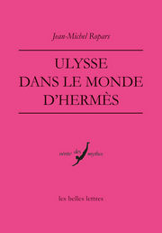 ROPARS Jean-Michel Ulysse dans le monde d´Hermès Librairie Eklectic