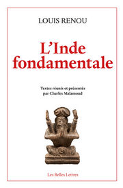 RENOU Louis L´inde fondamentale. Textes réunis et présentés par Charles Malamoud Librairie Eklectic