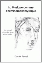 PERRET Daniel La musique comme cheminement mystique Librairie Eklectic