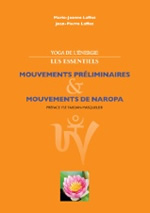 LAFFEZ Marie-Jeanne et Jean-Pierre Mouvements préliminaires et Mouvements de Naropa. Yoga de l´énergie, les essentiels Librairie Eklectic