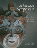 GRIL Julien Le Masque Symbolique. Le Taoïsme au travers des Vertus Librairie Eklectic