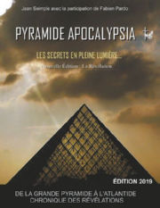 SEIMPLE Jean Pyramide Apocalypsia. De la Grande Pyramide à l´Atlantide. Chronique des révélations. Nouvelle édition 2019 Librairie Eklectic