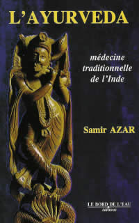 AZAR Samir AYURVEDA, médecine traditionnelle de l´Inde (L´) Librairie Eklectic