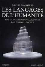 ALHERBE Michel & ROSENBERG Serge Langages de l´humanité (Les) - Encyclopédie des 3000 langues parlées dans le monde Librairie Eklectic