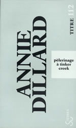 DILLARD Annie Pèlerinage à tinker creek Librairie Eklectic