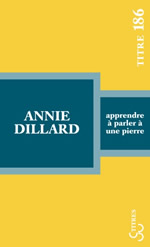 DILLARD Annie Apprendre à parler à une pierre Librairie Eklectic