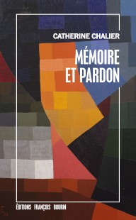 CHALIER Catherine Mémoire et pardon Librairie Eklectic