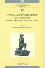 RIES Julien & alii Symbolisme et expérience de la lumière dans les grandes religions. Homo Religiosus, II, 1 Librairie Eklectic