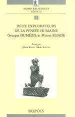 RIES Julien & SPINETO N. (eds.) Deux explorateurs de la pensée humaine, Georges Dumézil et Mircea Eliade - Homo Religiosus II, 3 Librairie Eklectic