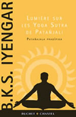 IYENGAR B.K.S. Lumière sur les Yoga Sûtra de Patanjali. Patanjali Yoga Pradipika Librairie Eklectic