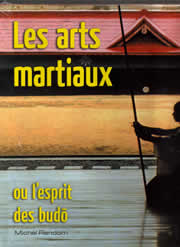RANDOM Michel Arts martiaux ou lÂ´esprit des budo (Les) (nouvelle Ã©dition 2007) Librairie Eklectic