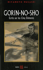 MUSASHI Miyamoto GORIN-NO-SHO : écrits sur les cinq éléments (ou traité des cinq roues) Librairie Eklectic