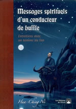 NI Hua-Ching Messages spirituels d´un conducteur de buffle. Entretiens avec un homme du Tao Librairie Eklectic