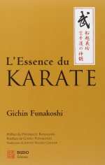 FUNAKOSHI Gichin L´Essence du Karate Librairie Eklectic