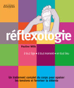 WILLS Pauline Réflexologie à tout âge, à tout moment, en tout lieu.  Librairie Eklectic