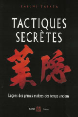 TABATA Kazumi Tactiques secrètes. Leçons des grands maîtres des temps anciens Librairie Eklectic