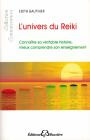 GAUTHIER Edith  L´univers du Reiki. Connaître sa véritable histoire, mieux comprendre son enseignement  Librairie Eklectic