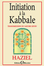 HAZIEL Initiation à la Kabbale - Transmission du savoir divin Librairie Eklectic