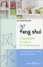 MAZAUDIER Jean-Michel So Feng-Shui - Chambre d´enfant & d´adolescent - Les aménager pour construire bien-être et harmonie Librairie Eklectic