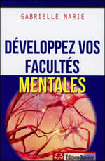 MARIE Gabrielle Développez vos facultés mentales. Librairie Eklectic