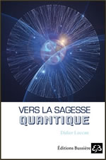 LUCCAN Didier Vers la sagesse quantique Librairie Eklectic